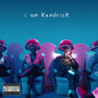 I Am Kendrick - Kendrick Lamar