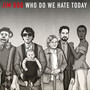 Who Do We Hate Today - Jim Bob
