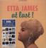 At Last! - Etta James At Last! - Etta James
