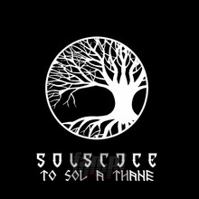 To Sol A Thane - Solstice