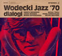 Wodecki Jazz '70 Dialogi - Zbigniew Wodecki  - Tribute