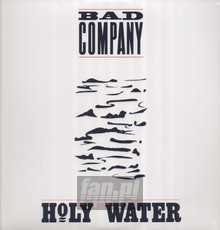 Holy Water - Bad Company - bigger Holy Water - Bad Company