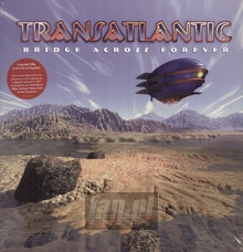 Bridge Across Forever - Transatlantic