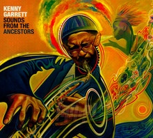 Sounds From The Ancestors - Kenny Garrett