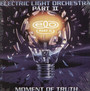 Moment Of Truth - Electric Light Orchestra Part II