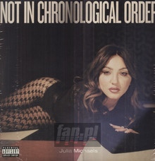 Not In Chronological Order - Julia Michaels