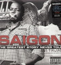 Greatest Story Never Told - Saigon