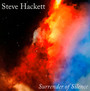 Surrender Of Silence - Steve Hackett