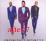 Unfinished Business - After 7