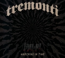 Marching In Time - Tremonti   