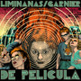 De Pelicula - Liminanas & Laurent Garnier
