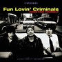 Come Find.. - Fun Lovin' Criminals