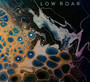 Maybe Tomorrow - Low Roar