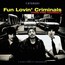 Come Find Yourself - Fun Lovin' Criminals