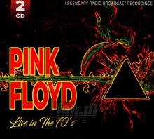 Live In The 70'S - Pink Floyd