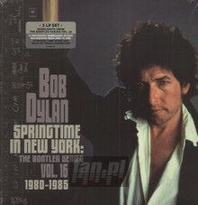Springtime In New The Bootleg Series vol. 16 - Bob Dylan