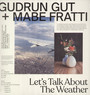 Let's Talk.. - Gudrun Gut