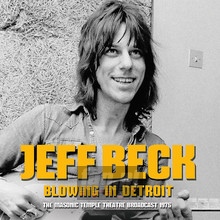 Blowing In Detroit - Jeff Beck