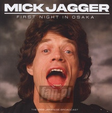 First Night In Osaka - Mick Jagger