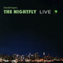 Nightfly: Live -Live - Donald Fagen