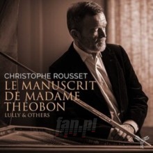 Le Manuscrit De Madame Theobon - Christophe Rousset Le Manuscrit De Madame Theobon - Christophe Rousset