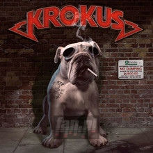 Dirty Dynamite - Krokus - bigger Dirty Dynamite - Krokus