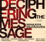 Deciphering The Message - Makaya McCraven