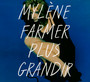 Plus Grandir Best Of 1987-1996 - Mylene Farmer