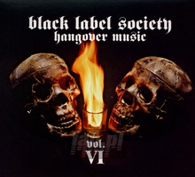 Hangover Music vol. VI - Black Label Society / Zakk Wylde