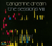 Sessions VII - Tangerine Dream