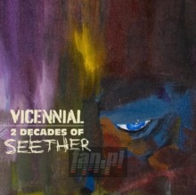 Vicennial: 2 Decades Of Seether - Seether