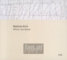 When We Leave - Mathias Eick