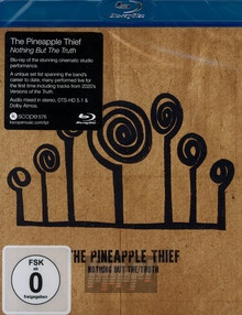 Nothing But The Truth - The Pineapple Thief 