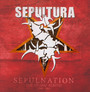 Sepulnation - Studio Albums 1998-2009 - Sepultura