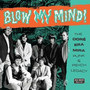 Blow My Mind - The Dore-Era-Mira Punk & Psych Legacy - V/A
