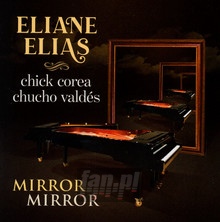 Mirror Mirror - Eliane Elias - bigger Mirror Mirror - Eliane Elias