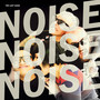 Noise Noise Noise - Last Gang