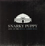 Live At The Albert Hall - Snarky Puppy