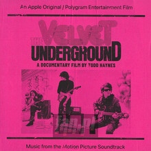 Velvet Underground: Documentary Film By Todd Hayne - The Velvet Underground 