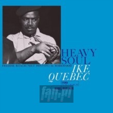 Heavy Soul - Ike Quebec Heavy Soul - Ike Quebec