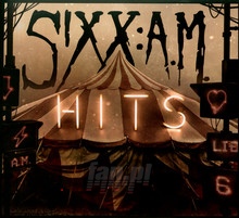Hits - Sixx: A.M.