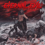 The Warriors Awakening Brings The Unholy Slaughter - Eternal Evil