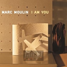 I Am You - Marc    Moulin 