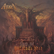 God Ends Here - Aeon - bigger God Ends Here - Aeon