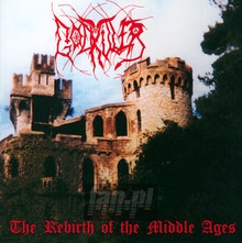 The Rebirth Of The Middle Ages - Godkiller