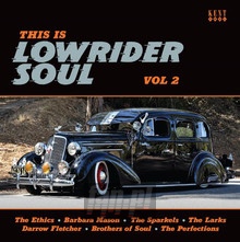 This Is Lowrider Soul vol 2 - V/A