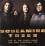Live At The Coach House. San Juan Capistrano 1993 - Screaming Trees
