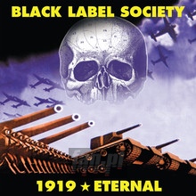 1919 Eternal - Black Label Society / Zakk Wylde