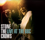 Live At The BBC - Stone The Crows