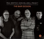 Bari Session - Paul  Wertico  /  John Helliwell Project